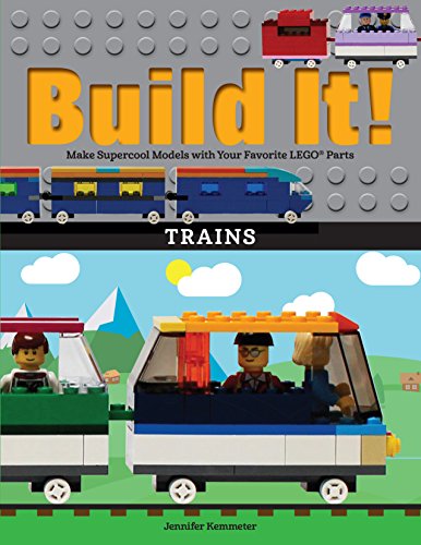 Read Build It! Trains: Make Supercool Models with Your Favorite LEGO® Parts (Brick Books, 12), written by Jennifer Kemmeter