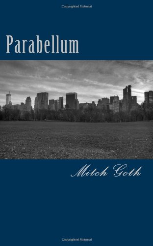 Read Parabellum (The Brigio Series), written by Mitch Goth