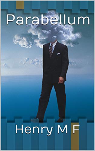 Read Parabellum, written by Henry M F