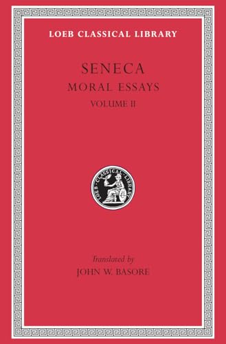 Read Seneca: Moral Essays, Volume II (Loeb Classical Library No. 254), written by Seneca Read Seneca: Moral Essays, Volume II (Loeb Classical Library No. 254), written by Seneca