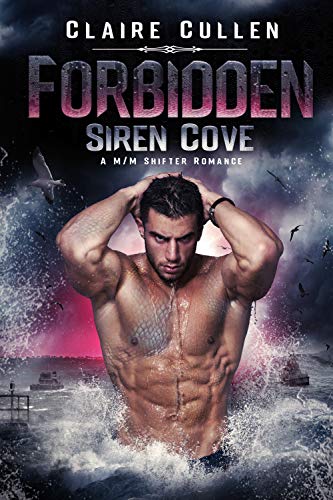 Read Forbidden (Siren Cove Book 1), written by Claire Cullen