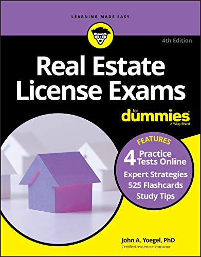 Read Real Estate License Exams for Dummies: 4 Practice Test Online + 525 Flashcards, written by Yoegel, John A., Ph.d. Read Real Estate License Exams for Dummies: 4 Practice Test Online + 525 Flashcards, written by Yoegel, John A., Ph.d.