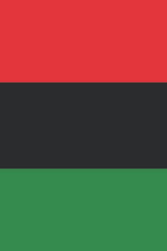 Read Pan African Flag Notebook Journal/African American Flag/Black Heritage & Culture/Kwanzaa Gift/Black History Month: 6x9 Black Lined Notebook, Paperback, 120 pgs., written by 525 Design Co. Read Pan African Flag Notebook Journal/African American Flag/Black Heritage & Culture/Kwanzaa Gift/Black History Month: 6x9 Black Lined Notebook, Paperback, 120 pgs., written by 525 Design Co.