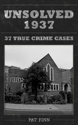 Read Unsolved 1937, written by Pat Finn Read Unsolved 1937, written by Pat Finn