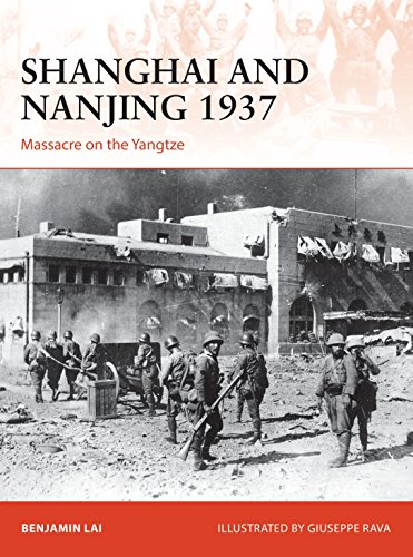 Read Shanghai and Nanjing 1937: Massacre on the Yangtze (Campaign Book 309), written by Benjamin Lai Read Shanghai and Nanjing 1937: Massacre on the Yangtze (Campaign Book 309), written by Benjamin Lai
