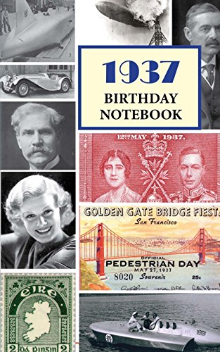 Read 1937 Birthday Notebook: a great alternative to a birthday card, written by Montpelier Publishing Read 1937 Birthday Notebook: a great alternative to a birthday card, written by Montpelier Publishing