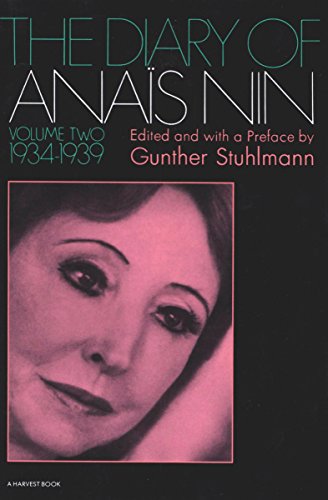 Read The Diary of Anaïs Nin, 1934-1939: Vol. 2 (1934-1939) (The Diary of Anais Nin), written by Anaïs Nin