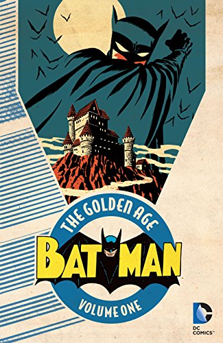 Read Batman: The Golden Age Vol. 1 (Detective Comics (1937-2011)), written by Bill Finger; Gardner Francis Fox Read Batman: The Golden Age Vol. 1 (Detective Comics (1937-2011)), written by Bill Finger; Gardner Francis Fox