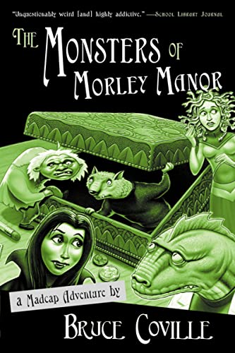 Read The Monsters of Morley Manor: A Madcap Adventure, written by Bruce Coville