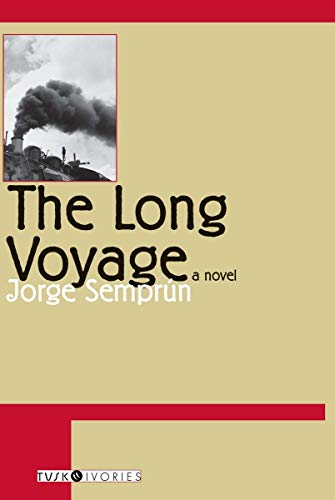 Read The Long Voyage, written by Jorge Semprun Read The Long Voyage, written by Jorge Semprun