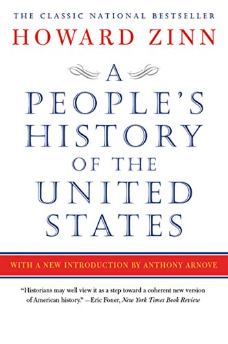 Read A People's History of the United States, written by Howard Zinn
