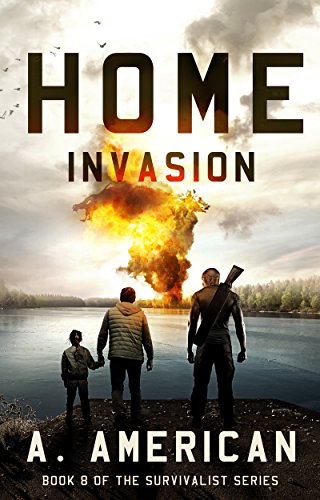 Read Home Invasion, written by A. American Read Home Invasion, written by A. American