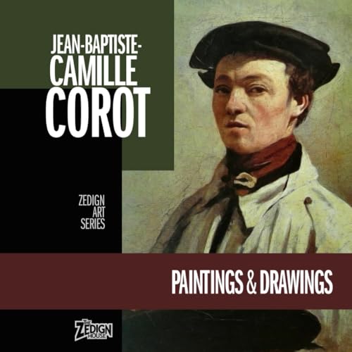Read Jean-Baptiste-Camille Corot - Paintings & Drawings (Zedign Art Series), written by Jean-Baptiste-Camille Corot