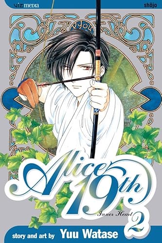 Read Alice 19th, Vol. 2: Inner Heart, written by Yuu Watase