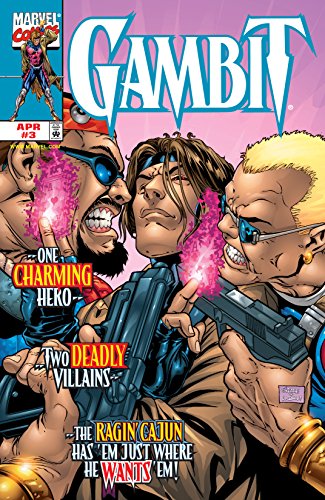 Read Gambit (1999-2001) #3, written by Fabian Nicieza