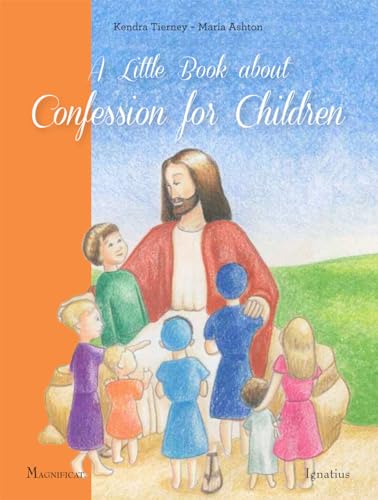 Read A Little Book about Confession for Children, written by Kendra Tierney