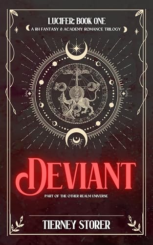 Read Deviant: A Why Choose Academy Fantasy Romance (Other Realm Book 4), written by Tierney Storer