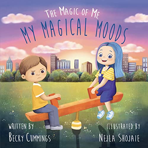 Read My Magical Moods - Stop Tantrums and Teach Kids to Regulate Big Feelings and Emotions (The Magic of Me), written by Becky Cummings Read My Magical Moods - Stop Tantrums and Teach Kids to Regulate Big Feelings and Emotions (The Magic of Me), written by Becky Cummings