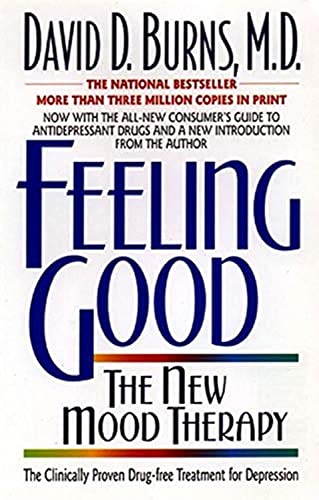 Read Feeling Good: Overcome Depression and Anxiety with Proven Techniques, written by David D. Burns Read Feeling Good: Overcome Depression and Anxiety with Proven Techniques, written by David D. Burns