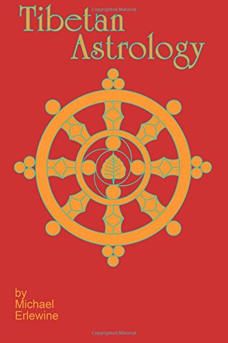 Read Tibetan Astrology: The Astrology And Geomancy Of Tibet, written by Michael Erlewine