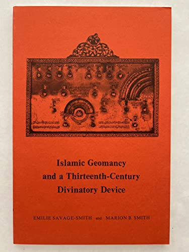 Read Islamic Geomancy and a Thirteenth-Century Divinatory Device (Studies in Near Eastern Culture and Society), written by E Savage-Smith; M B Smith