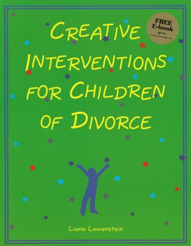 Read Creative Interventions for Children of Divorce, written by Liana Lowenstein