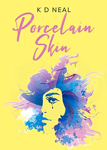 Read Porcelain Skin (Dismantled Pride : The College Years Book 1), written by K. D. Neal Read Porcelain Skin (Dismantled Pride : The College Years Book 1), written by K. D. Neal