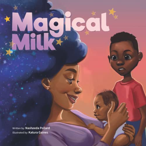 Read Magical Milk, written by Nasheeda Pollard Read Magical Milk, written by Nasheeda Pollard