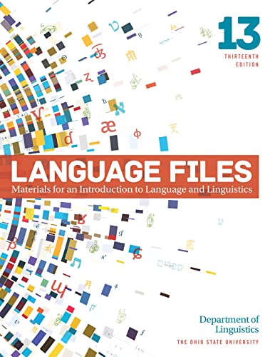 Read Language Files: Materials for an Introduction to Language and Linguistics, 13th Edition, written by Department of Linguistics