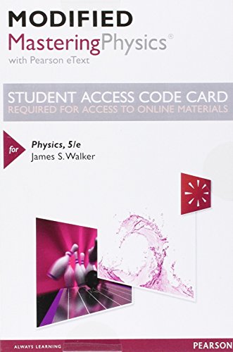 Read Physics -- Modified Mastering Physics with Pearson eText Access Code, written by James Walker