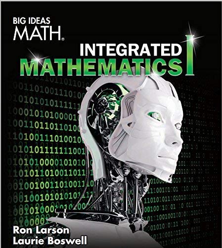 Read BIG IDEAS MATH Integrated Math 1: Student Edition 2016, written by HOUGHTON MIFFLIN HARCOURT Read BIG IDEAS MATH Integrated Math 1: Student Edition 2016, written by HOUGHTON MIFFLIN HARCOURT
