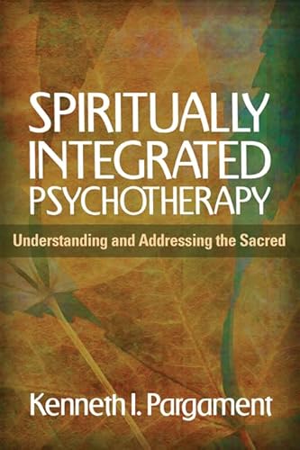 Read Spiritually Integrated Psychotherapy: Understanding and Addressing the Sacred, written by Kenneth I. Pargament Read Spiritually Integrated Psychotherapy: Understanding and Addressing the Sacred, written by Kenneth I. Pargament