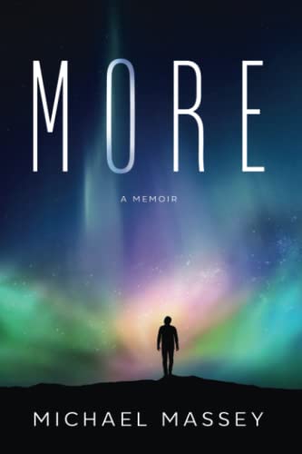 Read MORE: A Memoir, written by Michael Massey