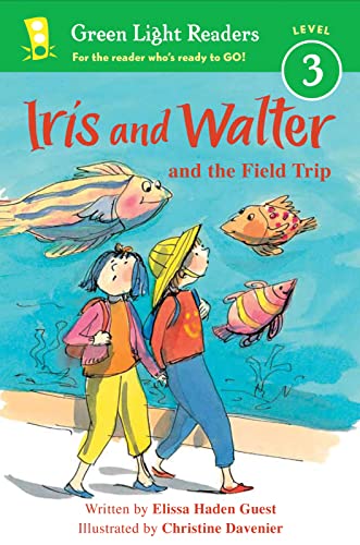 Read Iris and Walter and the Field Trip, written by Elissa Haden Guest Read Iris and Walter and the Field Trip, written by Elissa Haden Guest