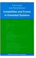 Read Instabilities and Fronts in Extended Systems, written by Pierre Collet; Jean-Pierre Eckmann