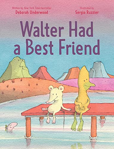 Read Walter Had a Best Friend, written by Deborah Underwood Read Walter Had a Best Friend, written by Deborah Underwood