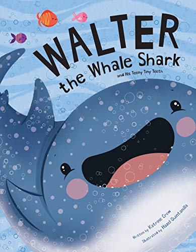 Read Walter the Whale Shark: and His Teeny Tiny Teeth, written by Katrine Crow Read Walter the Whale Shark: and His Teeny Tiny Teeth, written by Katrine Crow