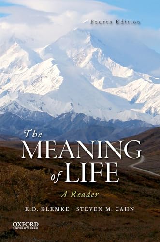Read The Meaning of Life, written by E.D. Klemke; Steven M. Cahn Read The Meaning of Life, written by E.D. Klemke; Steven M. Cahn
