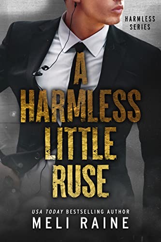 Read A Harmless Little Ruse (Harmless #2), written by Meli Raine