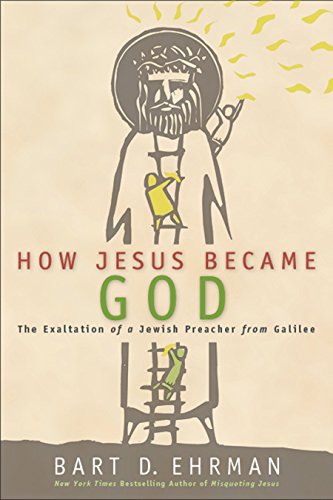 Read How Jesus Became God: The Exaltation of a Jewish Preacher from Galilee, written by Bart D. Ehrman