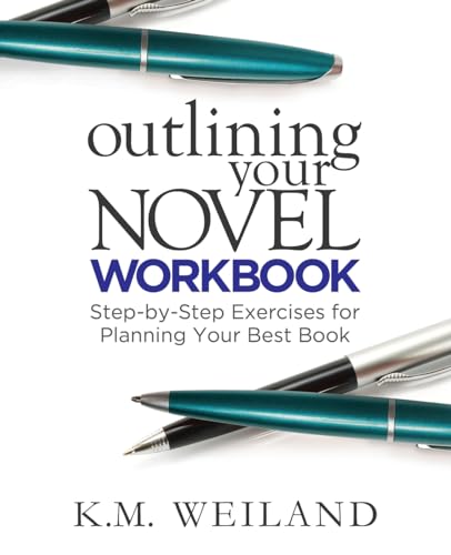 Read Outlining Your Novel Workbook: Step-by-Step Exercises for Planning Your Best Book (Helping Writers Become Authors), written by K.M. Weiland Read Outlining Your Novel Workbook: Step-by-Step Exercises for Planning Your Best Book (Helping Writers Become Authors), written by K.M. Weiland