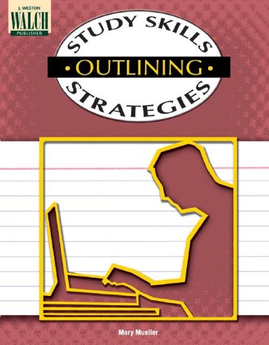 Read Study Skills Strategies: Outlining, written by Mary Mueller Read Study Skills Strategies: Outlining, written by Mary Mueller