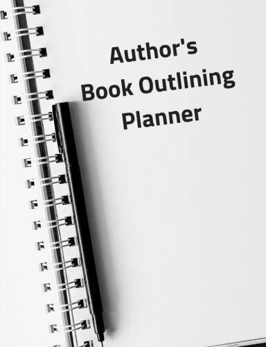 Read Author's Book Outlining Planner: 7.44" x 9.69" - For Writer's - Plan Your Story - Outline Templates, written by Trueheart Designs Read Author's Book Outlining Planner: 7.44" x 9.69" - For Writer's - Plan Your Story - Outline Templates, written by Trueheart Designs