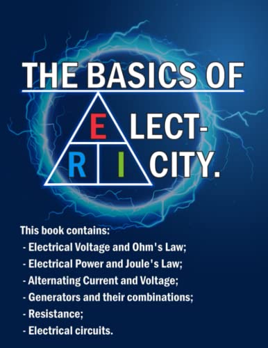 Read THE BASICS OF ELECTRICITY: Master the main principles of electricity., written by KHT Eleceng Read THE BASICS OF ELECTRICITY: Master the main principles of electricity., written by KHT Eleceng