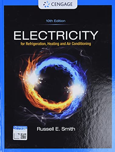Read Electricity for Refrigeration, Heating, and Air Conditioning, written by Russell Smith Read Electricity for Refrigeration, Heating, and Air Conditioning, written by Russell Smith