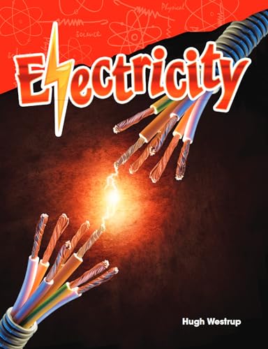 Read Electricity (Science Readers: Content and Literacy), written by Hugh Westrup