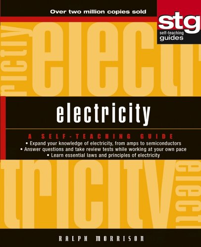 Read Electricity: A Self-Teaching Guide (Wiley Self-Teaching Guides Book 177), written by Ralph Morrison Read Electricity: A Self-Teaching Guide (Wiley Self-Teaching Guides Book 177), written by Ralph Morrison