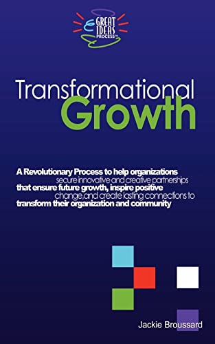 Read Transformational Growth, written by Jackie Lyles Broussard; Jackie Lyles