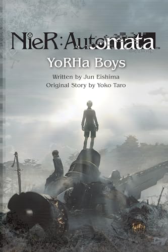Read NieR:Automata - YoRHa Boys, written by Jun Eishima; Yoko Taro Read NieR:Automata - YoRHa Boys, written by Jun Eishima; Yoko Taro