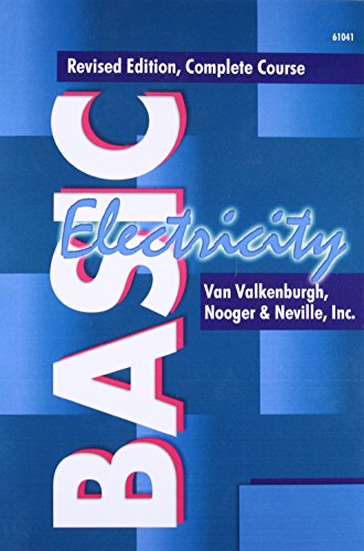 Read Basic Electricity: Complete Course, Volumes 1-5 in 1, written by Van Valkenburgh; Nooger; Neville Read Basic Electricity: Complete Course, Volumes 1-5 in 1, written by Van Valkenburgh; Nooger; Neville